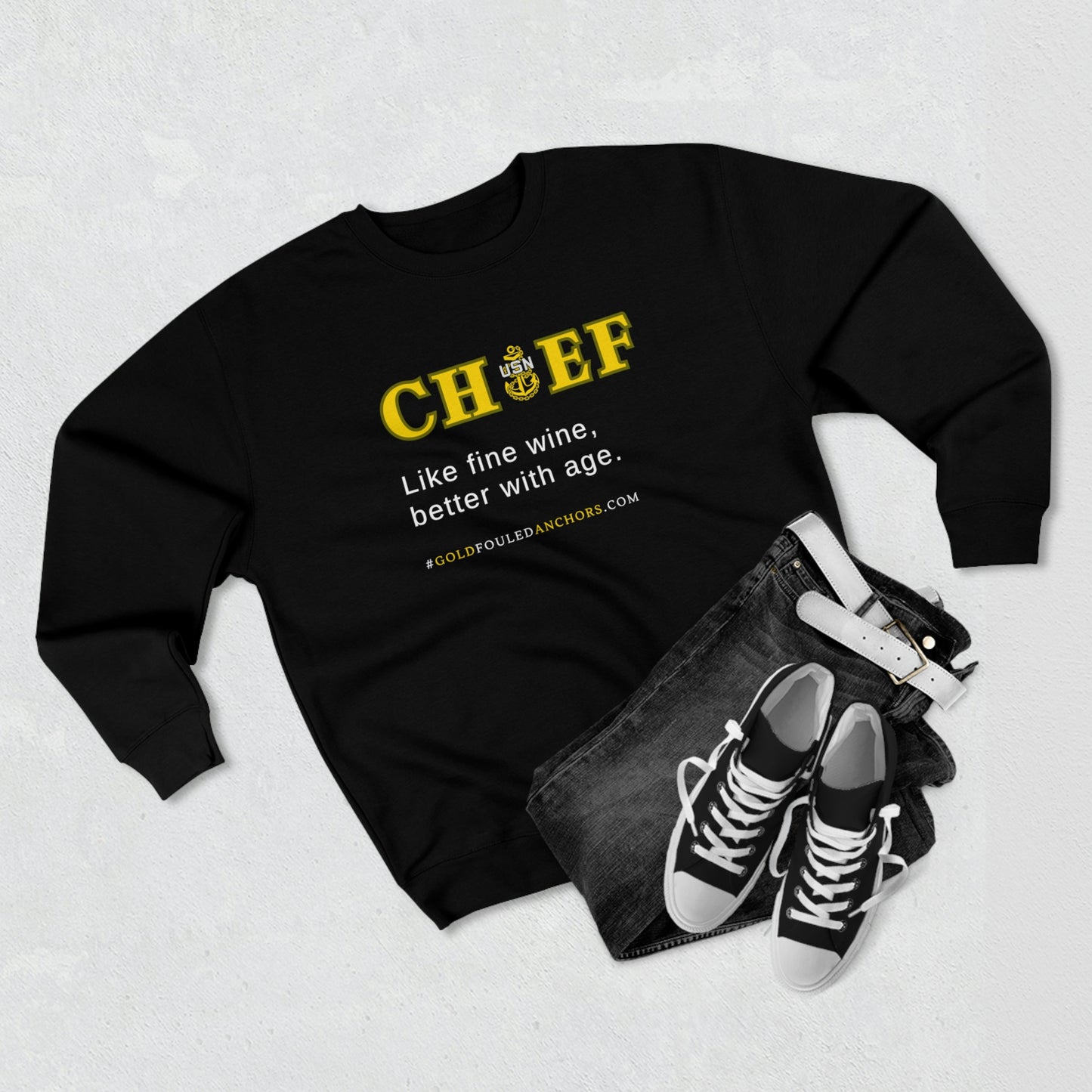 Unisex Navy Chief Sweatshirt - Like fine wine.. #NavyChief #CPO #ChiefPettyOfficer #MilitaryApparel #ChiefSweatshirt