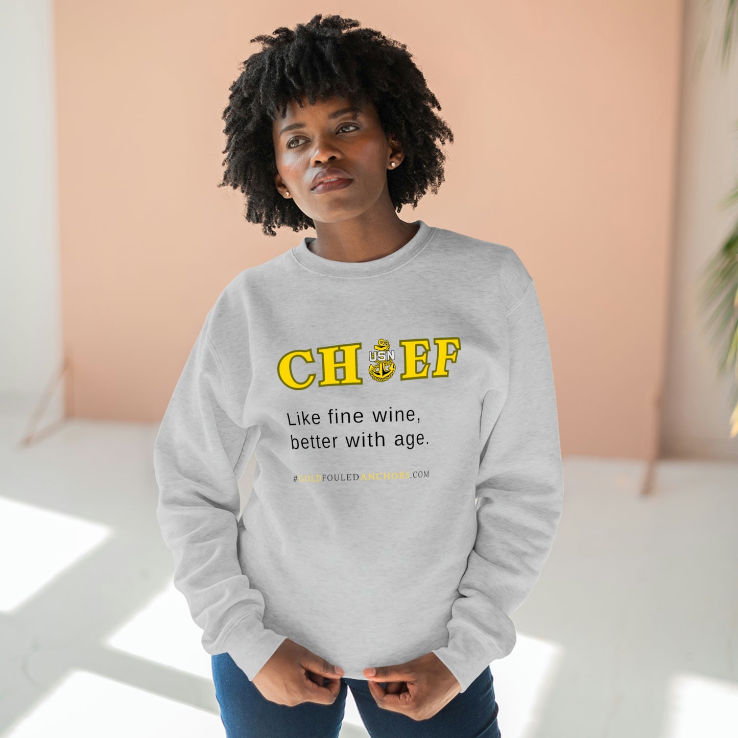 Unisex Navy Chief Sweatshirt - Like fine wine.. #NavyChief #CPO #ChiefPettyOfficer #MilitaryApparel #ChiefSweatshirt