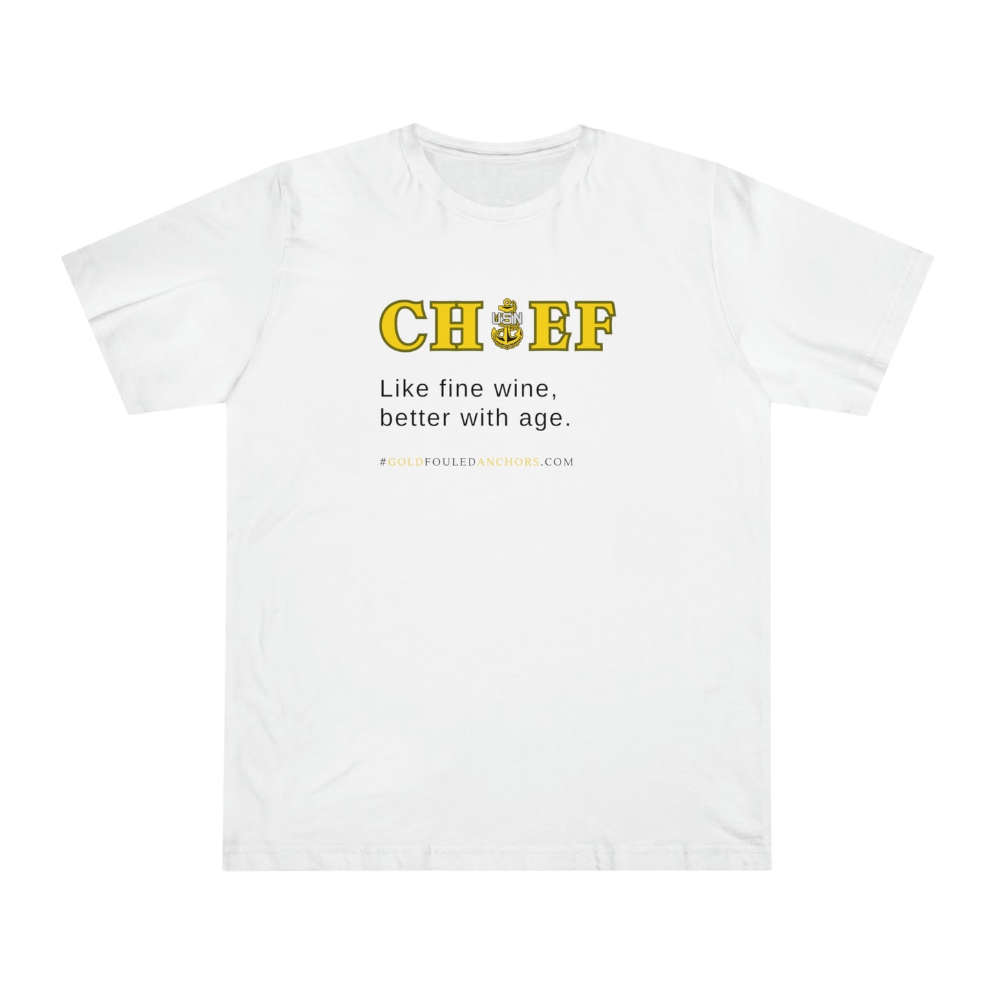 Unisex Navy Chief T-Shirt - Like Fine Wine.. #NavyChief #CPO #ChiefPettyOfficer #MilitaryApparel