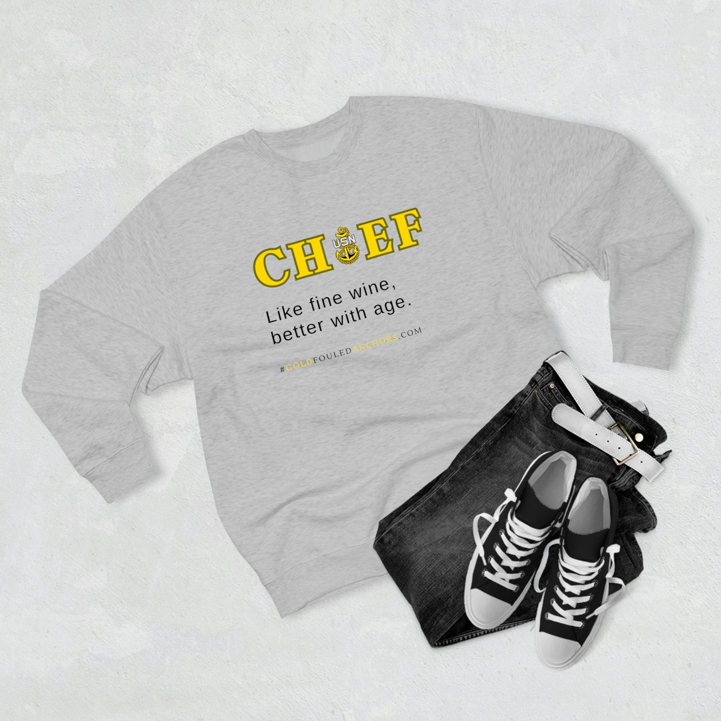 Unisex Navy Chief Sweatshirt - Like fine wine.. #NavyChief #CPO #ChiefPettyOfficer #MilitaryApparel #ChiefSweatshirt