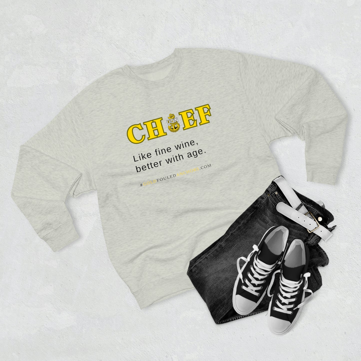 Unisex Navy Chief Sweatshirt - Like fine wine.. #NavyChief #CPO #ChiefPettyOfficer #MilitaryApparel #ChiefSweatshirt