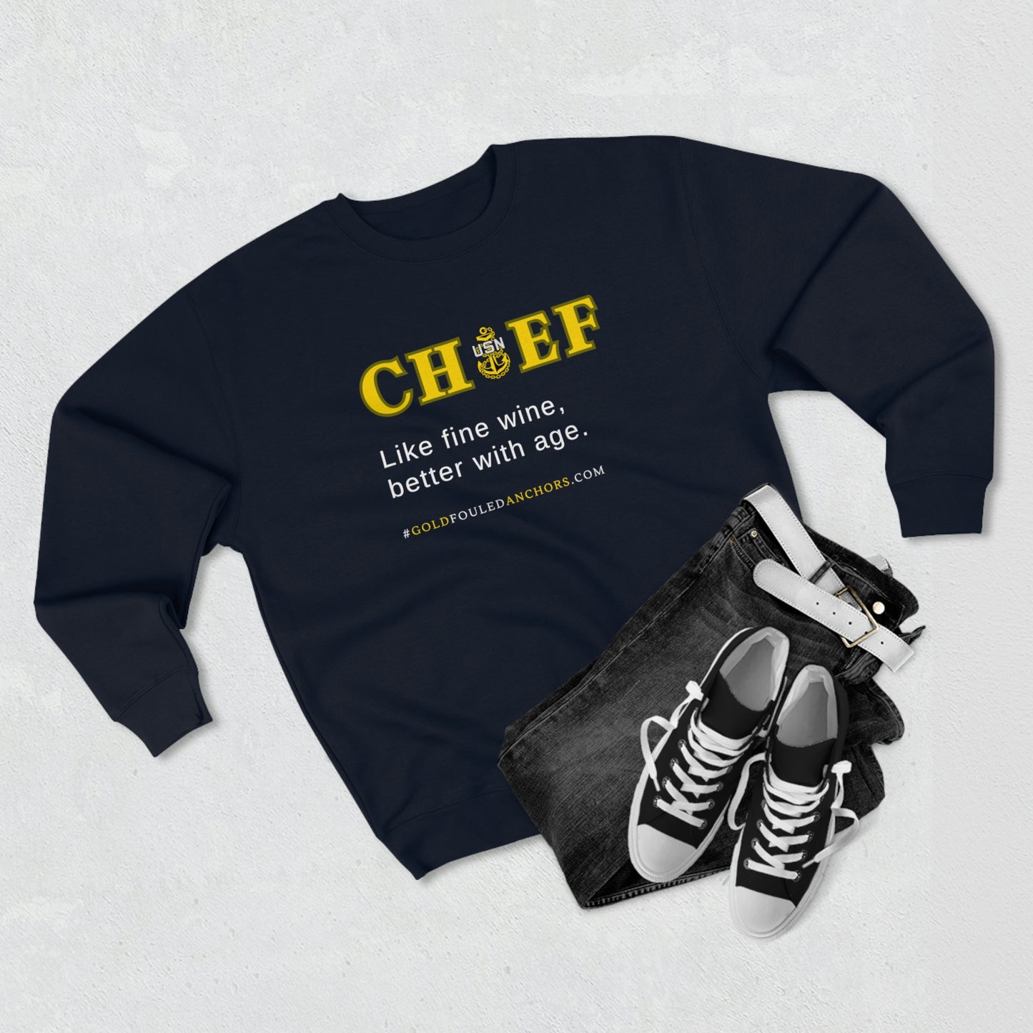 Unisex Navy Chief Sweatshirt - Like fine wine.. #NavyChief #CPO #ChiefPettyOfficer #MilitaryApparel #ChiefSweatshirt