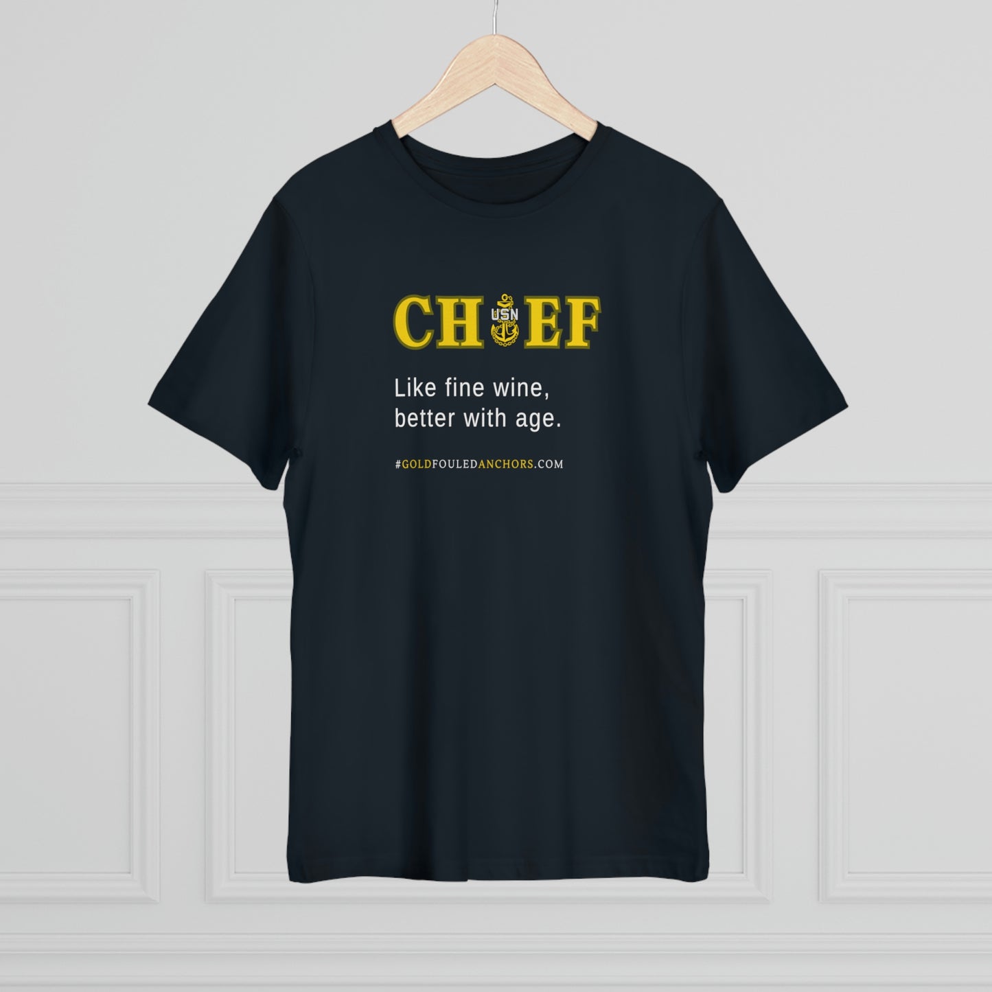 Unisex Navy Chief T-Shirt - Like Fine Wine.. #NavyChief #CPO #ChiefPettyOfficer #MilitaryApparel