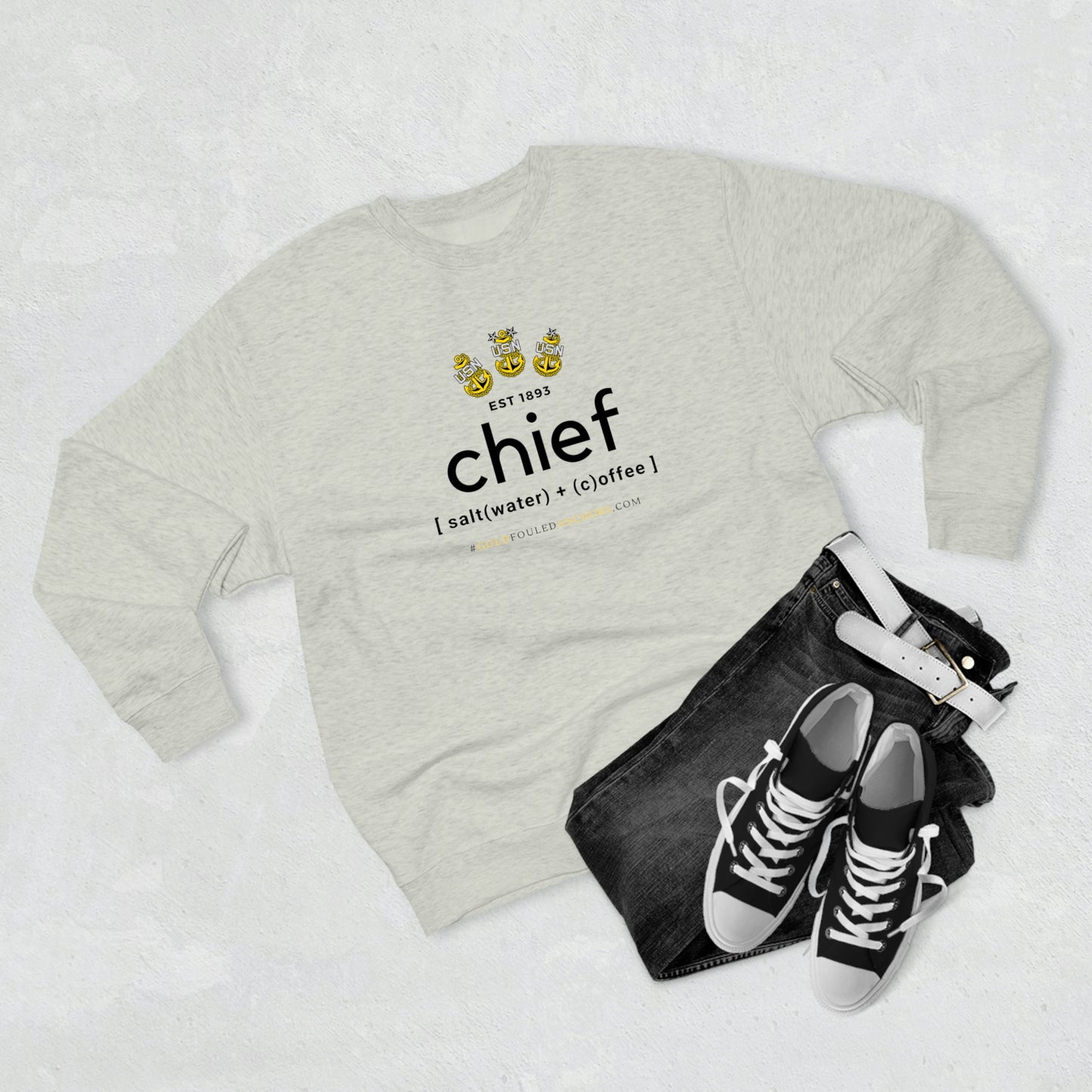 Unisex Navy Chief Sweatshirt - Chief: saltwater + coffee #NavyChief #CPO #ChiefPettyOfficer #MilitaryApparel #ChiefSweatshirt