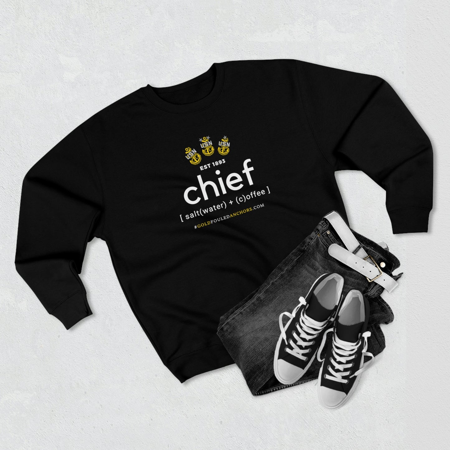 Unisex Navy Chief Sweatshirt - Chief: saltwater + coffee #NavyChief #CPO #ChiefPettyOfficer #MilitaryApparel #ChiefSweatshirt